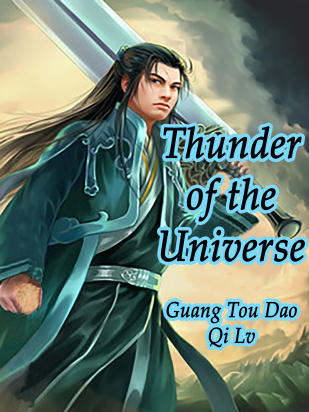 Thunder of the Universe